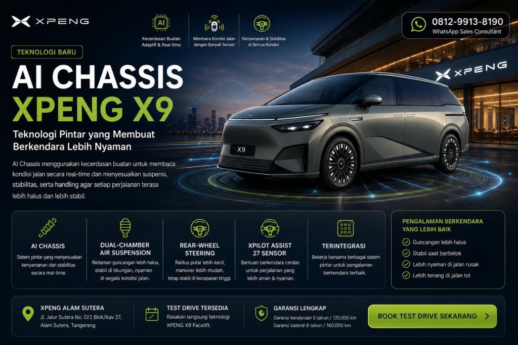 Apa Itu AI Chassis pada XPENG X9? Teknologi Pintar yang Membuat Berkendara Lebih Nyaman